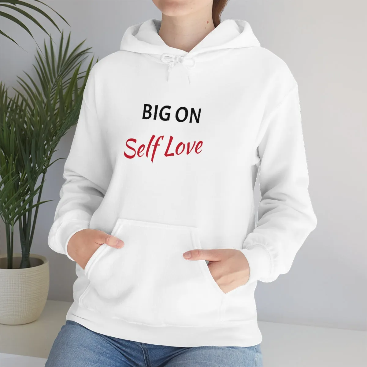 Big On Self Love Unisex Heavy Blend™ Hooded Sweatshirt