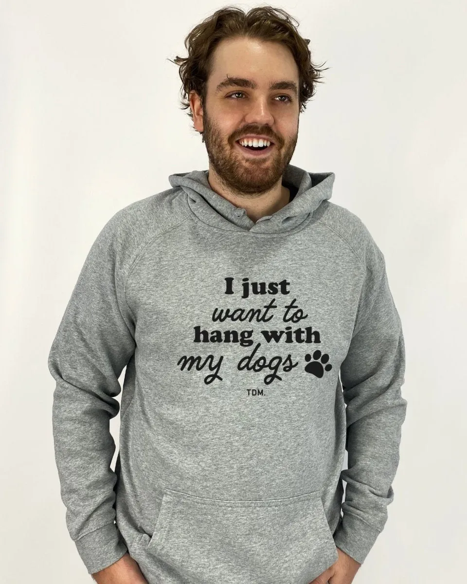 I Just Want To Hang With My Dog/s Men's Hoodie
